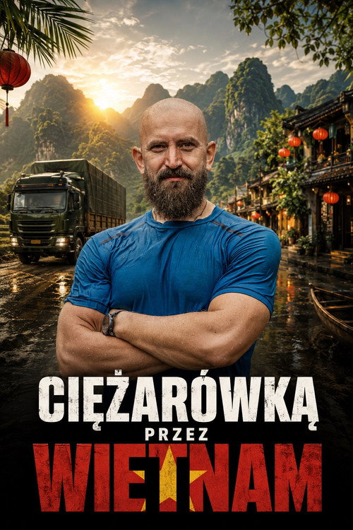Ciężarówką przez Wietnam