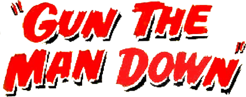 Gun the Man Down logo
