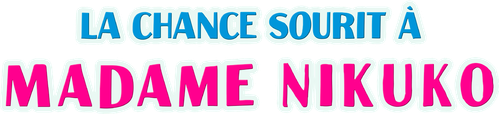 La chance sourit à madame Nikuko logo