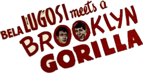 Bela Lugosi Meets a Brooklyn Gorilla logo