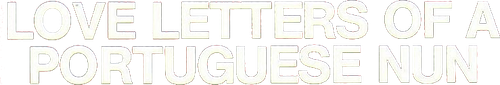 Lettres D'Amour A Une Nonne Portugaise logo