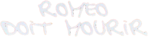 Roméo doit mourir logo
