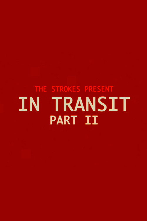 In Transit: Part II