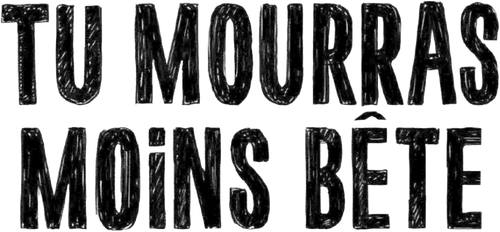 Tu mourras moins bête logo