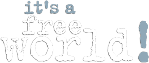 It's a Free World... logo