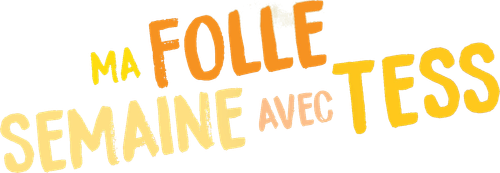 Ma folle semaine avec Tess logo