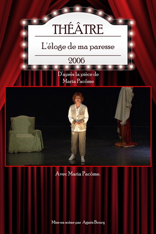 L'éloge de ma paresse