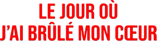 Le jour où j'ai brûlé mon cœur logo