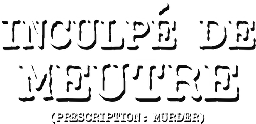 Inculpé de meurtre logo