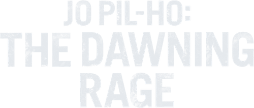 Jo Pil-ho: The Dawning Rage logo