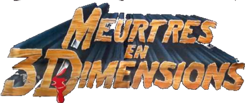 Vendredi 13, chapitre 3 : Meurtres en 3 dimensions logo