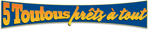 5 toutous prêts à tout logo