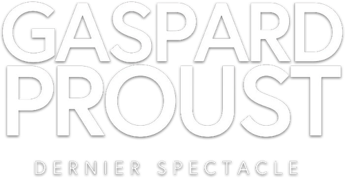 Gaspard Proust : Dernier Spectacle logo