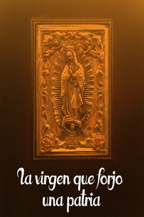 La virgen que forjó una patria