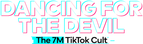 Dancing for the Devil: The 7M TikTok Cult logo