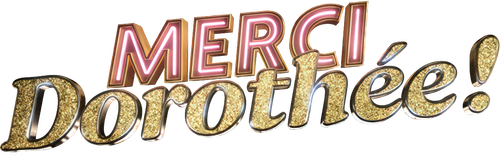 Merci Dorothée ! logo