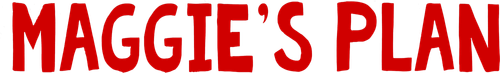Maggie's Plan logo