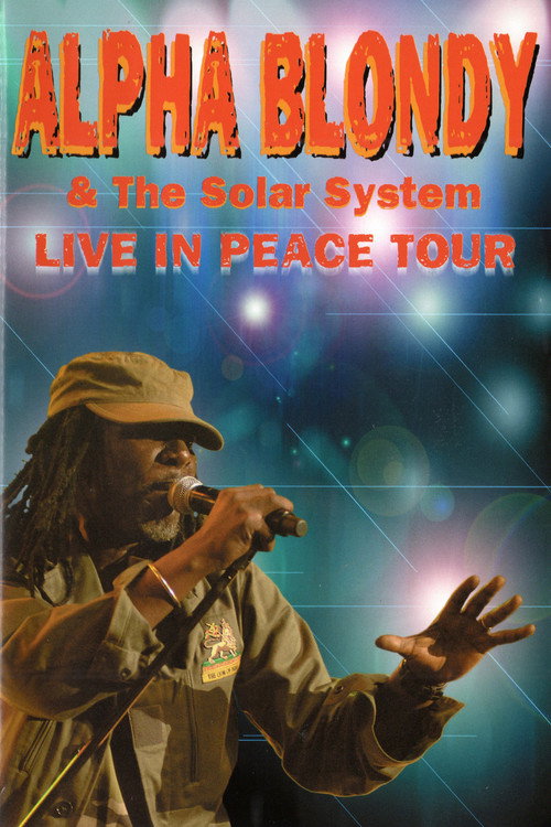 Alpha Blondy and The Solar System - Live in peace tour