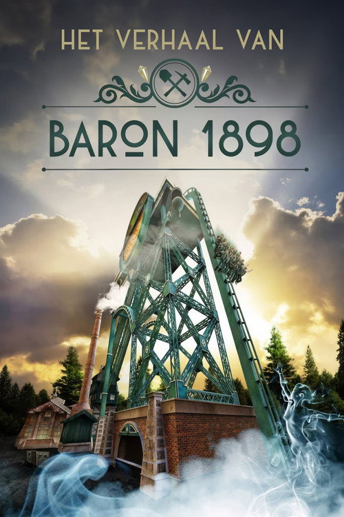 Efteling: Het verhaal van Baron 1898