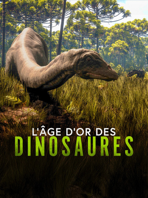 L'Âge d'or des dinosaures