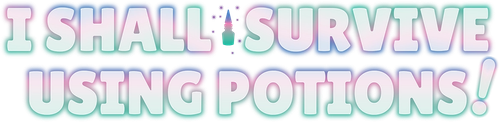 I Shall Survive Using Potions! logo