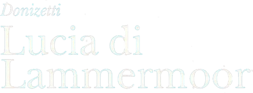 Donizetti: Lucia di Lammermoor logo