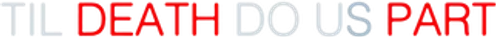 'Til Death Do Us Part logo