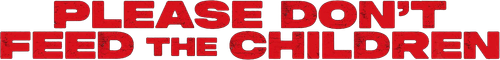Please Don't Feed the Children logo