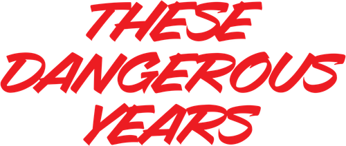 These Dangerous Years logo