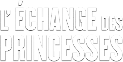 L'Échange des princesses logo