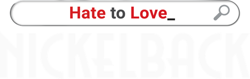 Hate to Love: Nickelback logo
