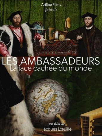 "Les ambassadeurs", la face cachée du monde