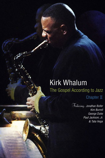 Kirk Whalum: The Gospel According to Jazz Chapter II