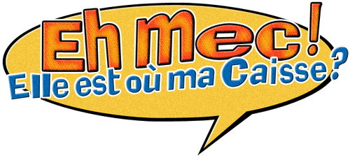 Eh mec ! Elle est où ma caisse ? logo