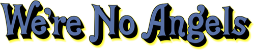 We're No Angels logo