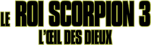 Le Roi Scorpion 3 : L'Œil des dieux logo