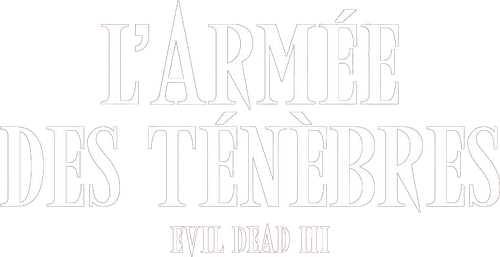 Evil dead 3 : L'armée des ténèbres logo