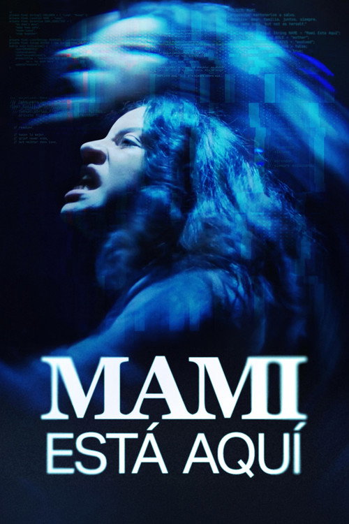 Mami Está Aquí