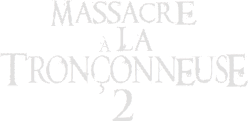 Massacre à la tronçonneuse 2 logo