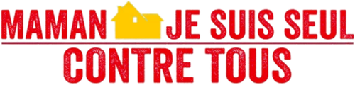 Maman, je suis seul contre tous logo